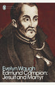 Book cover of: Edmund Campion: Jesuit and Martyr. By: Evelyn Waugh
