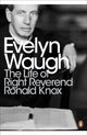 Book cover of: Life of Right Reverend Ronald Knox. By: Evelyn Waugh