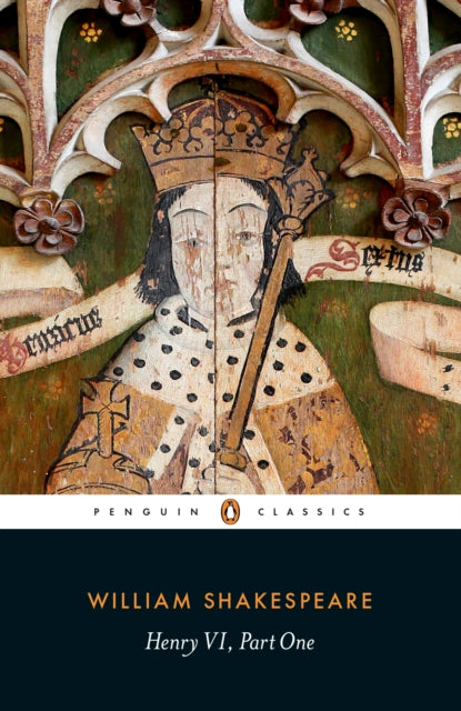 Book cover of: Henry VI Part One. By: William Shakespeare