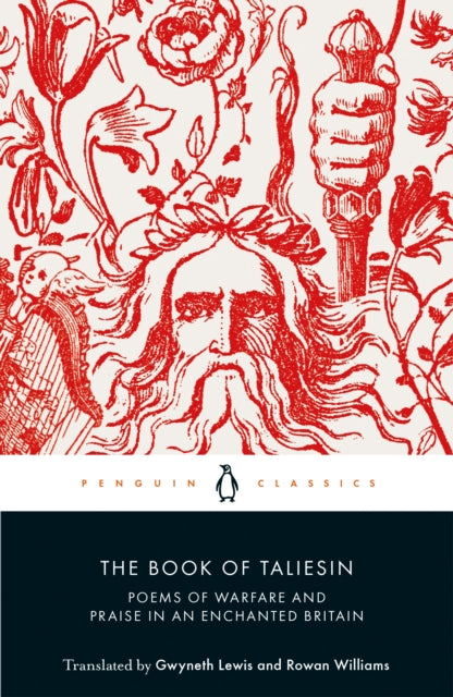 Book of Taliesin, Poems of Warfare and Praise in an Enchanted Britain