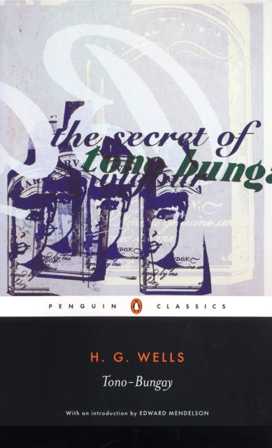 Book cover of: Tono-Bungay. By: H. G. Wells