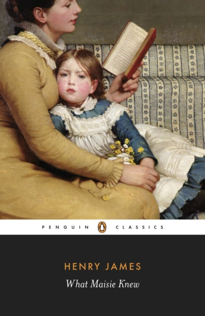 Book cover of: What Maisie Knew