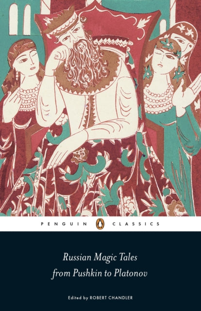 Book cover of: Russian Magic Tales from Pushkin to Platonov