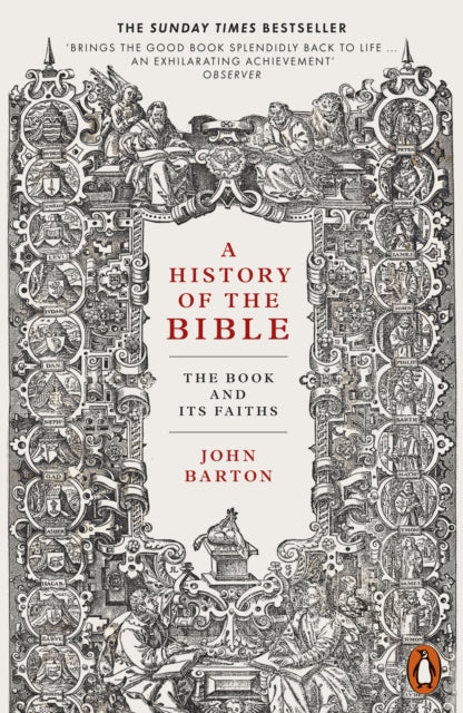 A History of the Bible, The Book and Its Faiths 9780141978505 Barton, John