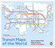 Book cover of: Transit Maps of the World. By: Mark OVENDEN