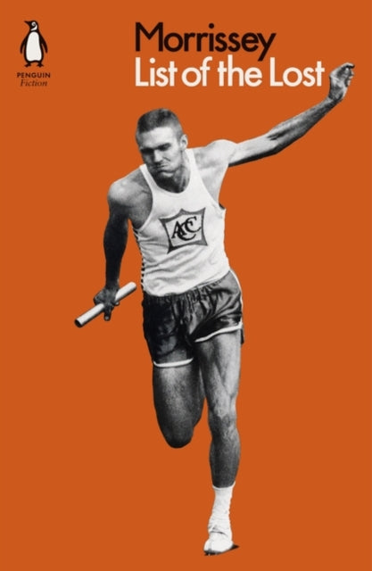 Book cover of: List of the Lost. By: Morrissey (author)