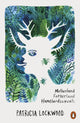 Motherland Fatherland Homelandsexuals 9780141984865 Patricia Lockwood