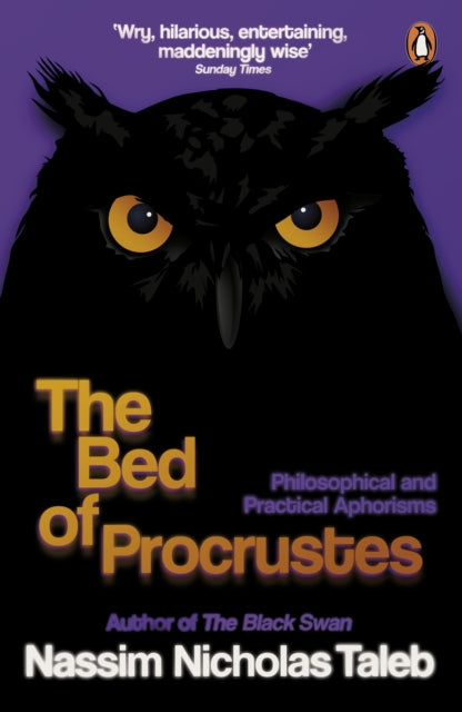 Bed of Procrustes, Philosophical and Practical Aphorisms 9780141985022 Nassim Nicholas Taleb