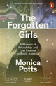 Forgotten Girls, A Memoir of Friendship and Lost Promise in Rural America 9780141986746 Monica Potts