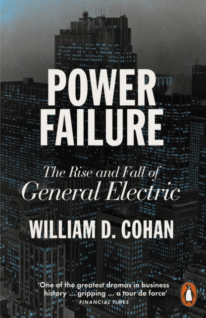 Book cover of: Power Failure. By: William D. Cohan