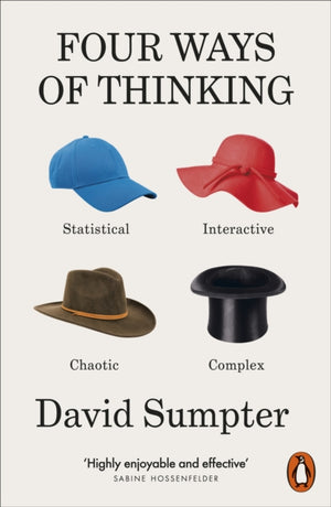 Four Ways of Thinking, Statistical, Interactive, Chaotic and Complex