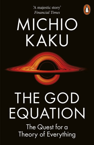 God Equation, The Quest for a Theory of Everything