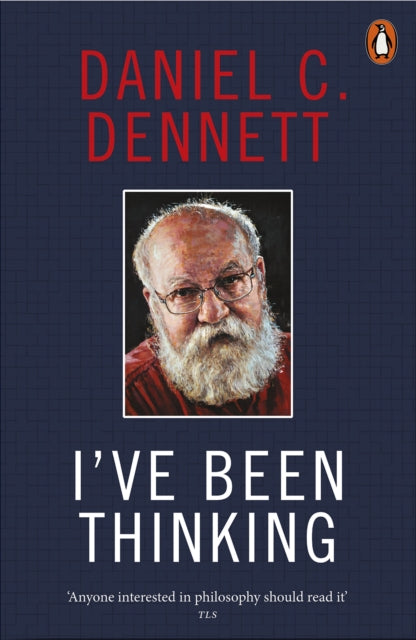 I've Been Thinking 9780141997353 Daniel C. Dennett