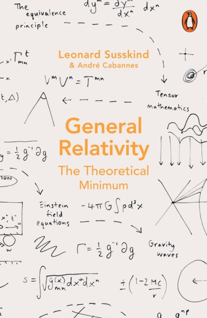 General Relativity, The Theoretical Minimum