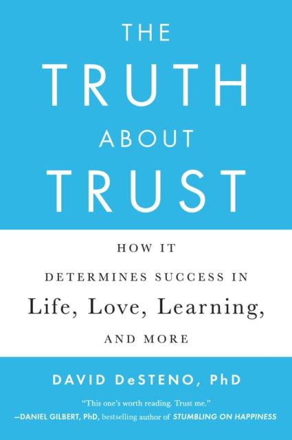 Book cover of: Truth About Trust. By: David DeSteno