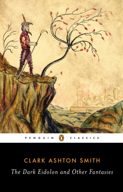 Book cover of: Dark Eidolon and Other Fantasies. By: Clark Ashton Smith