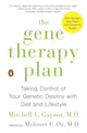 Book cover of: Gene Therapy Plan. By: Mitchell L. Gaynor MD