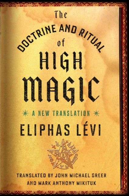 Book cover of: Doctrine and Ritual of High Magic. By: Eliphas Lévi