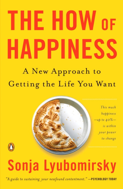Book cover of: How of Happiness. By: Sonja Lyubomirsky