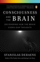 Consciousness and the Brain