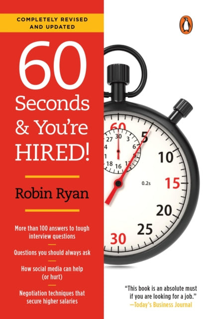 Book cover of: 60 Seconds and You're Hired!: Revised Edition. By: Robin Ryan