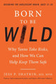 Book cover of: Born to Be Wild