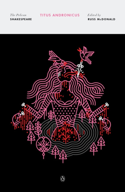 Book cover of: Titus Andronicus. By: William Shakespeare