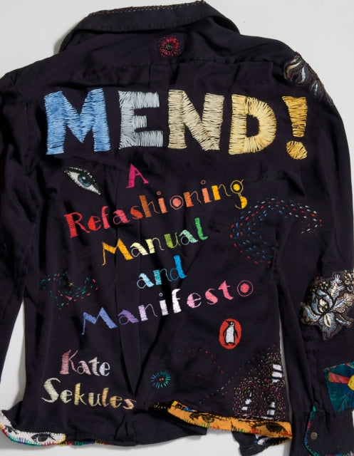 Book cover of: Mend!. By: Kate Sekules