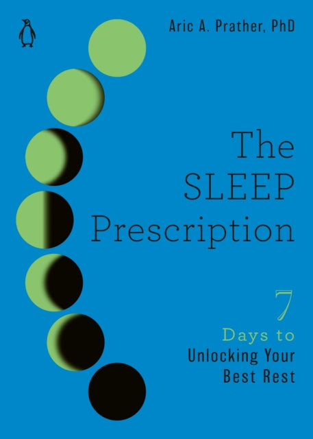 Book cover of: Sleep Prescription. By: Aric Prather PhD