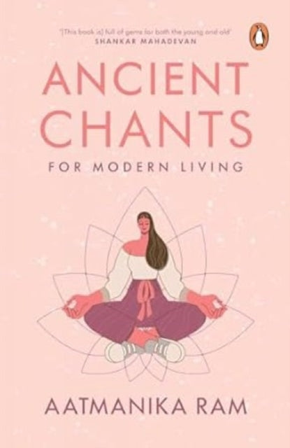Ancient Chants for Modern Living