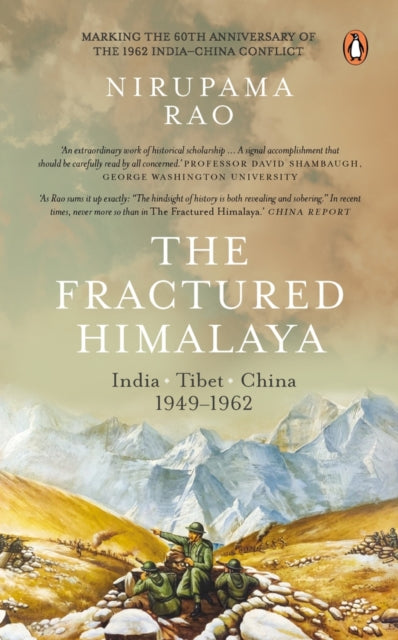 Book cover of: Fractured Himalaya. By: Nirupama Rao