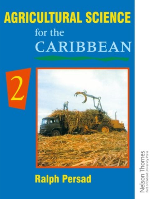 Book cover of: Agricultural Science for the Caribbean 2. By: Ralph Persad