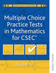 Book cover of: Multiple Choice Practice Tests in Mathematics for CXC. By: Fayad W. Ali