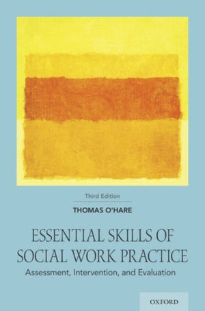 Essential Skills of Social Work Practice