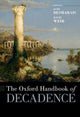 Book cover of: Oxford Handbook of Decadence. By: Jane Desmarais