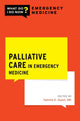 Book cover of: Palliative Care in Emergency Medicine. By: Tammie E. Quest