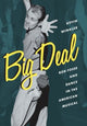 Book cover of: Big Deal. By: Kevin Winkler