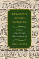 Book cover of: Brahms's Violin Sonatas. By: Joel Lester