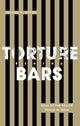 Book cover of: Torture Behind Bars. By: Joshua Aston