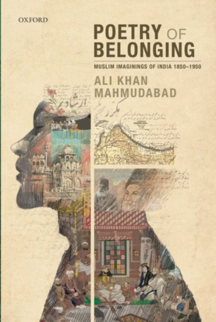 Book cover of: Poetry of Belonging. By: Ali Khan Mahmudabad