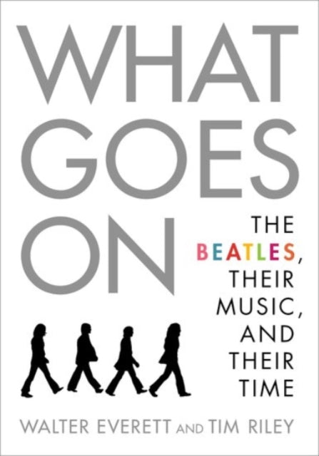 Book cover of: What Goes On. By: Walter Everett