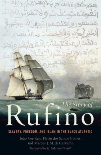 Book cover of: Story of Rufino. By: João José Reis