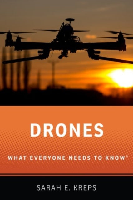 Book cover of: Drones. By: Sarah E. Kreps