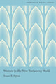 Book cover of: Women in the New Testament World. By: Susan E. Hylen