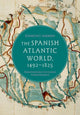 Book cover of: Spanish Atlantic World, 1492–1825. By: Andrien