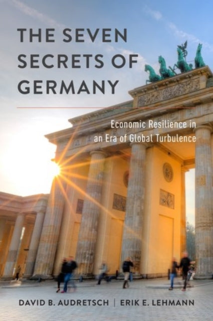 Book cover of: Seven Secrets of Germany. By: David B. Audretsch