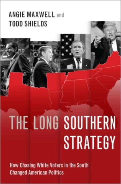 Book cover of: Long Southern Strategy. By: Angie Maxwell
