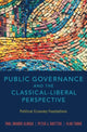 Book cover of: Public Governance and the Classical-Liberal Perspective. By: Paul Dragos Aligica
