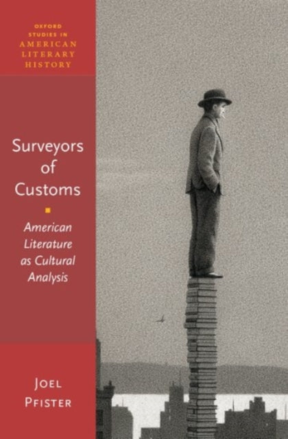 Book cover of: Surveyors of Custom. By: Joel Pfister
