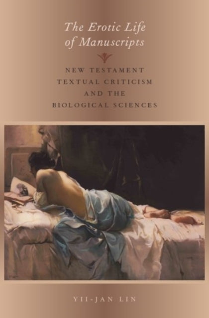 Book cover of: Erotic Life of Manuscripts. By: Yii-Jan Lin